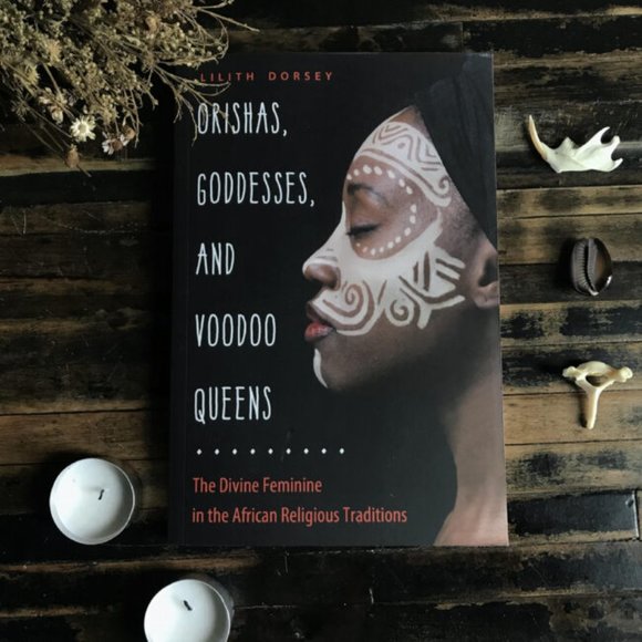 Other - ORISHAS, GODDESSES, AND VOODOO QUEENS